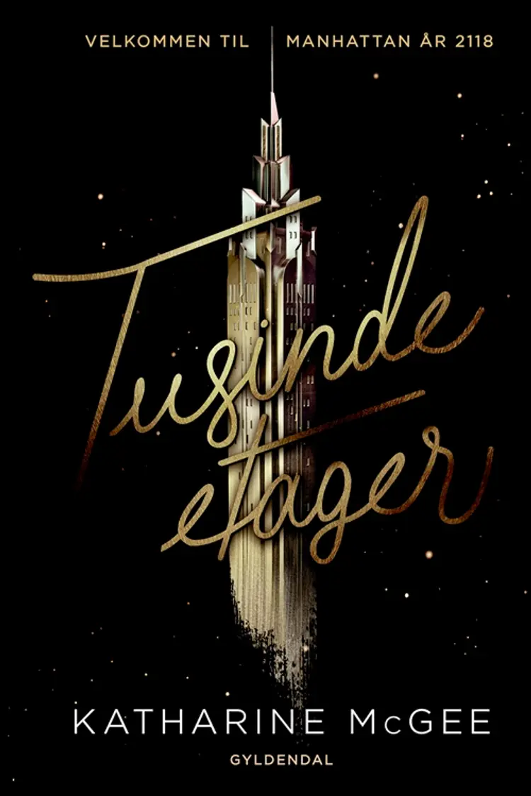 Tusinde etager af Katharine McGee