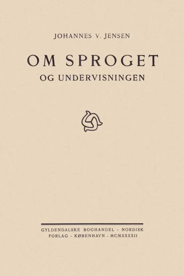 Om Sproget af Johannes V. Jensen
