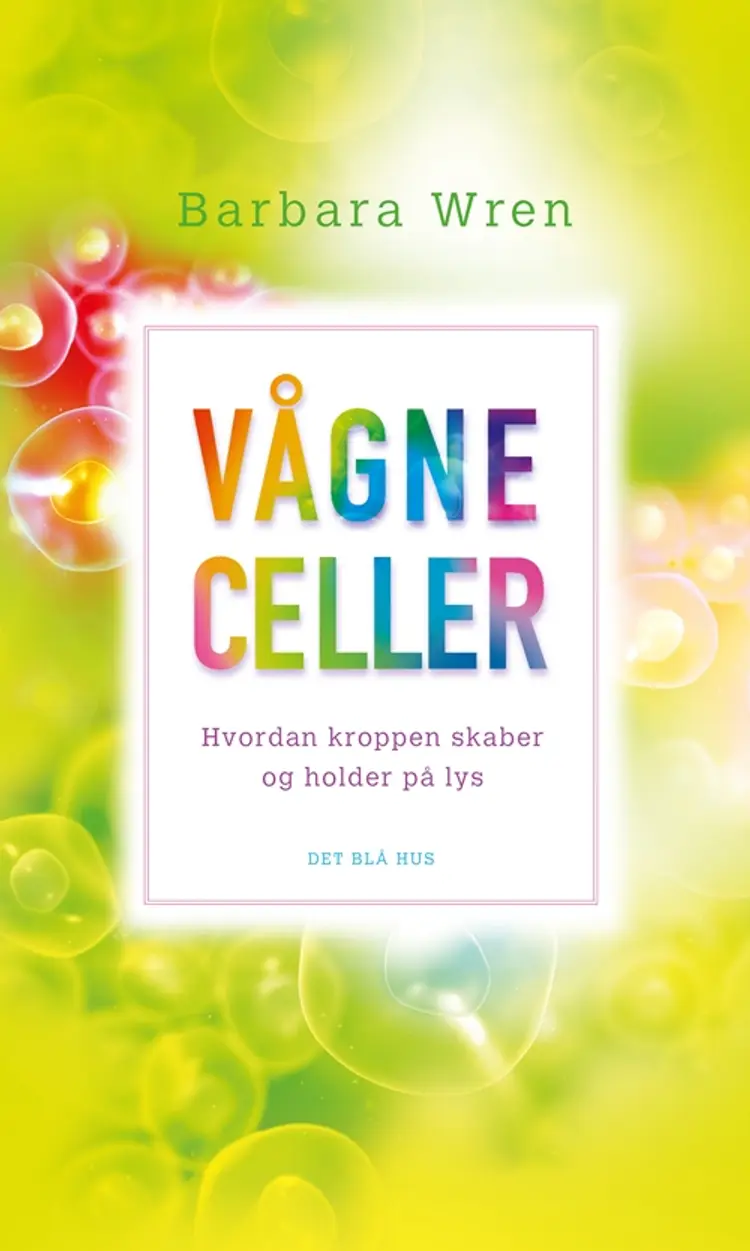 Vågne celler af Barbara Wren