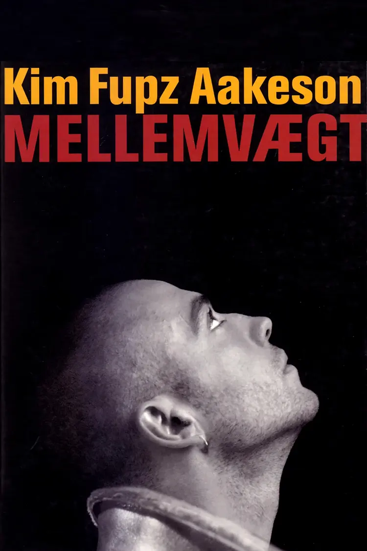 Mellemvægt af Kim Fupz Aakeson