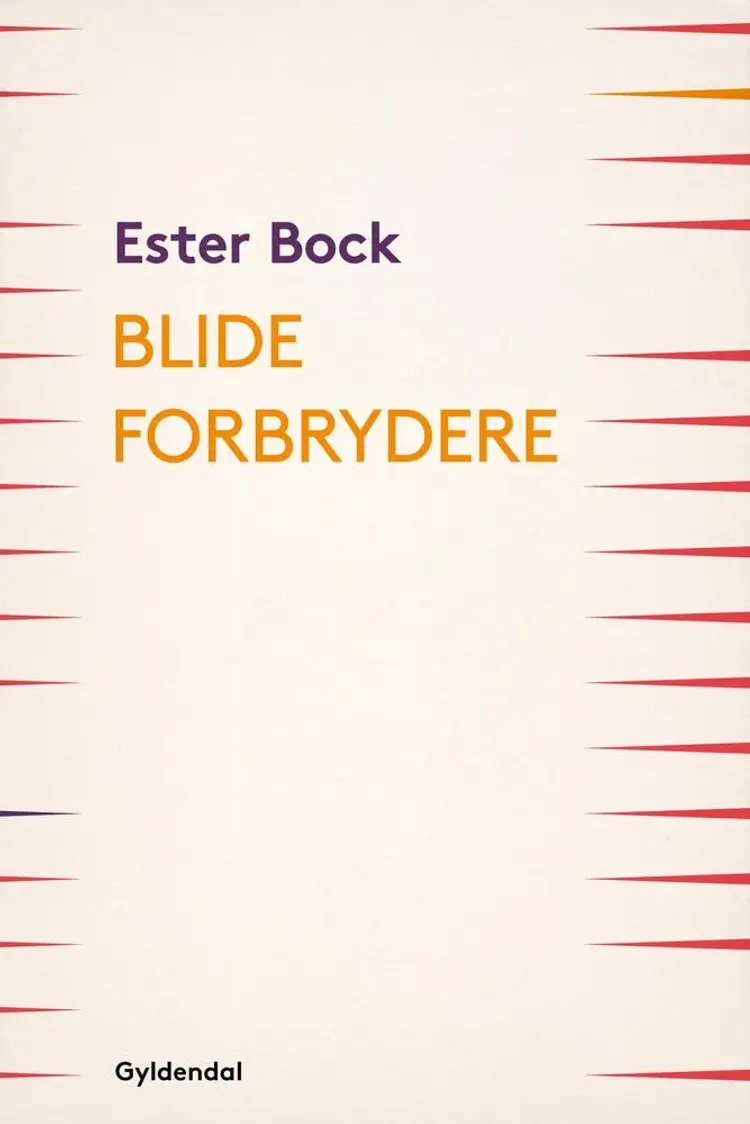 Blide forbrydere af Ester Bock
