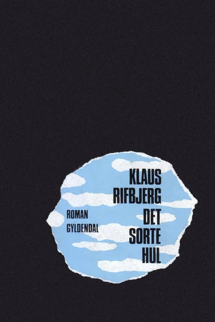 Det sorte hul af Klaus Rifbjerg