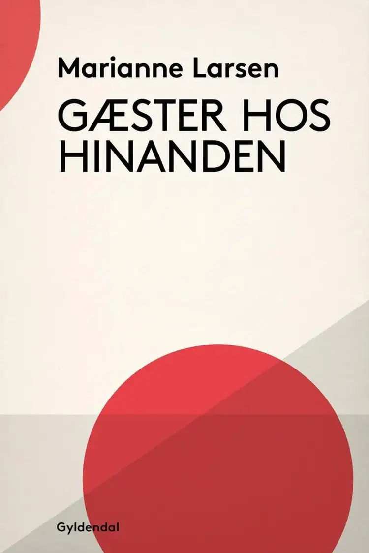 Gæster hos hinanden af Marianne Larsen