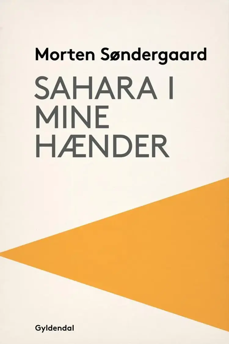 Sahara i mine hænder af Morten Søndergaard