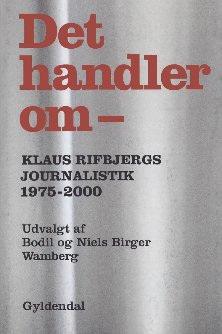 Det handler om af Klaus Rifbjerg