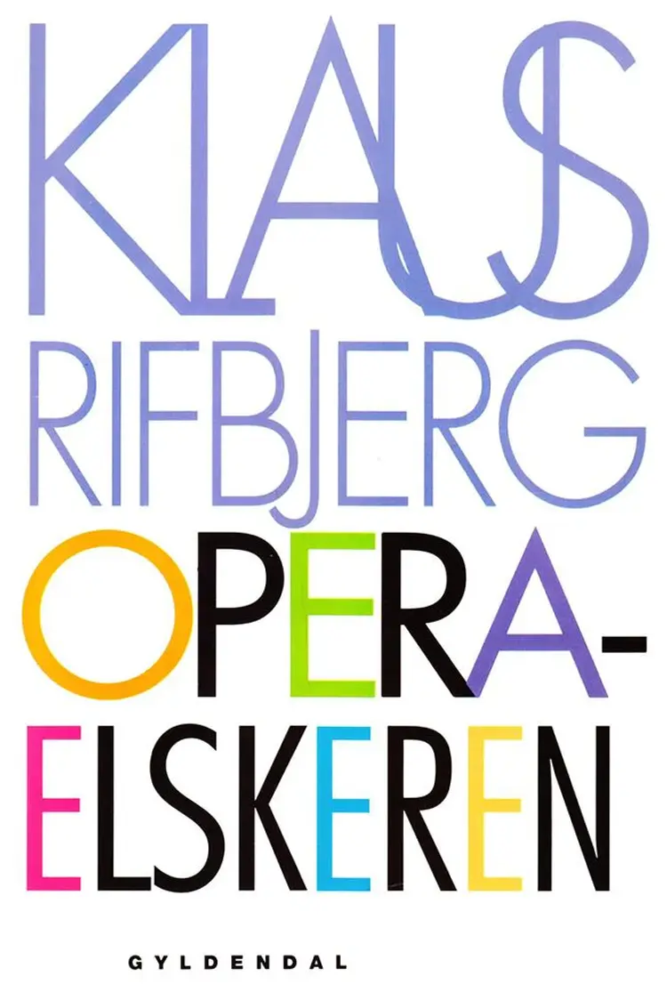 Operaelskeren af Klaus Rifbjerg