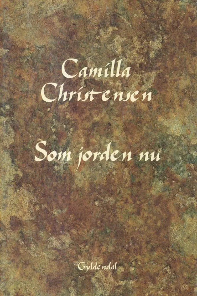 Som jorden nu af Camilla Christensen