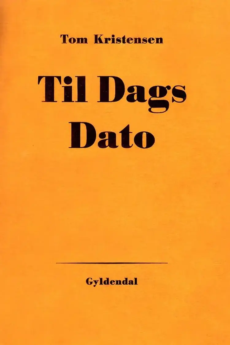 Til Dags Dato af Tom Kristensen