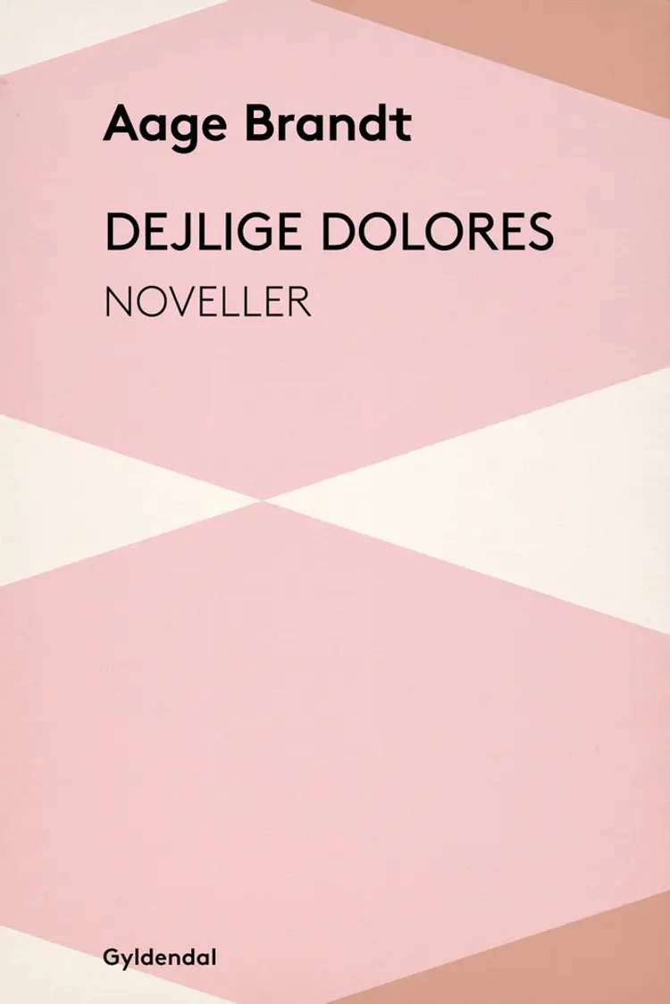 Dejlige Dolores af Aage Brandt