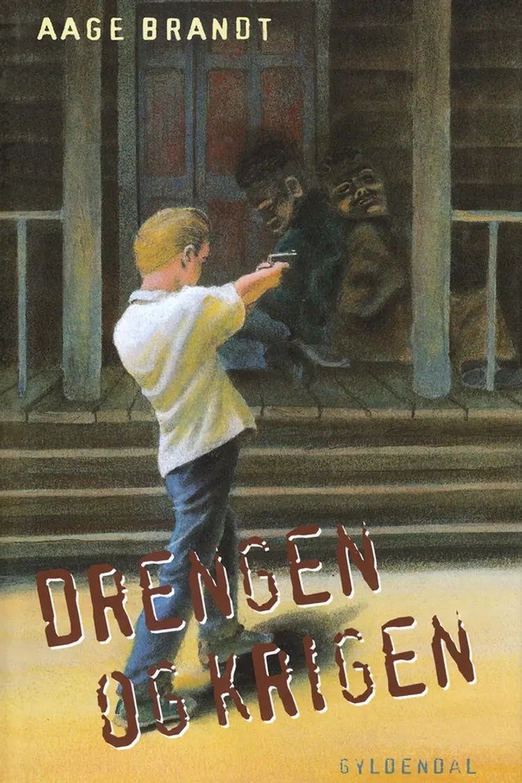 Drengen og krigen af Aage Brandt