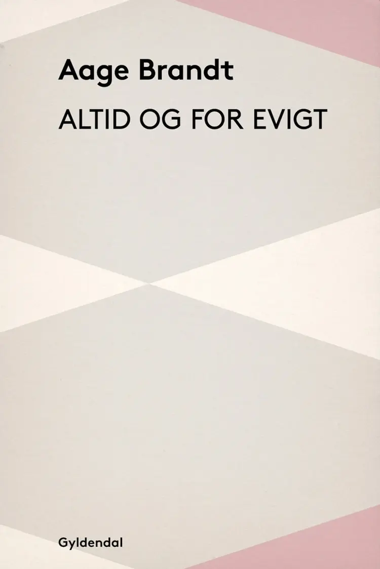Altid - og for evigt af Aage Brandt