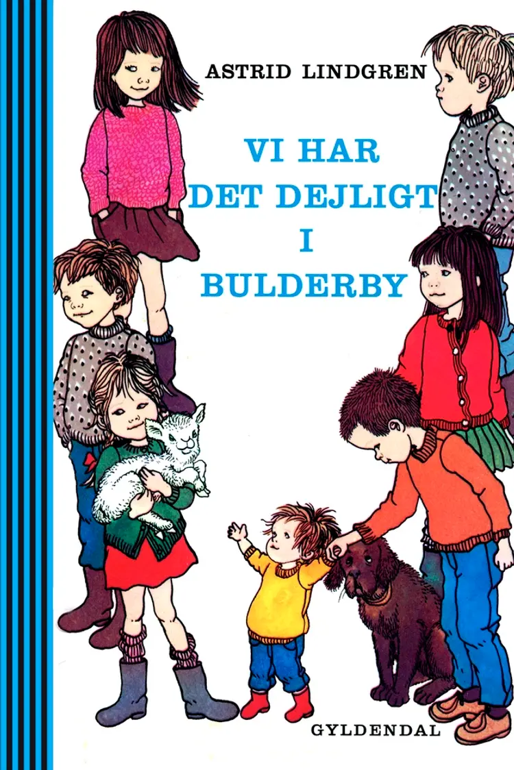 Vi har det dejligt i Bulderby af Astrid Lindgren