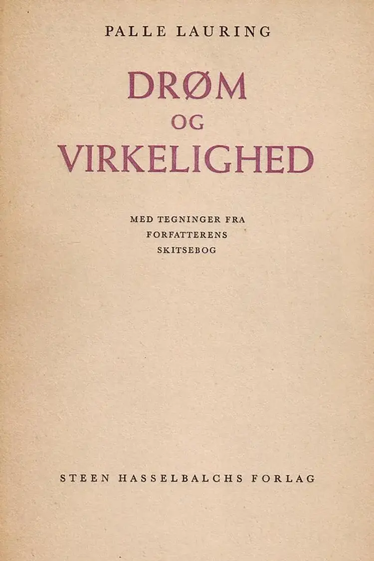 Drøm og virkelighed af Palle Lauring