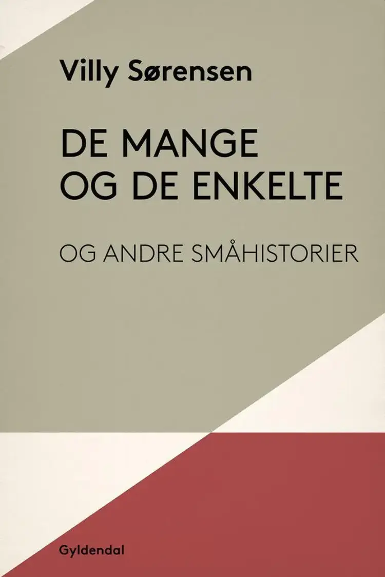 De mange og De enkelte og andre småhistorier af Villy Sørensen