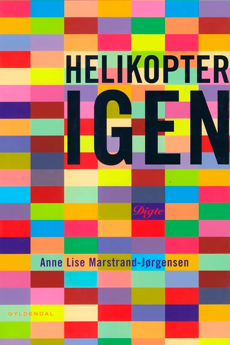 Helikopter igen af Anne Lise Marstrand-Jørgensen