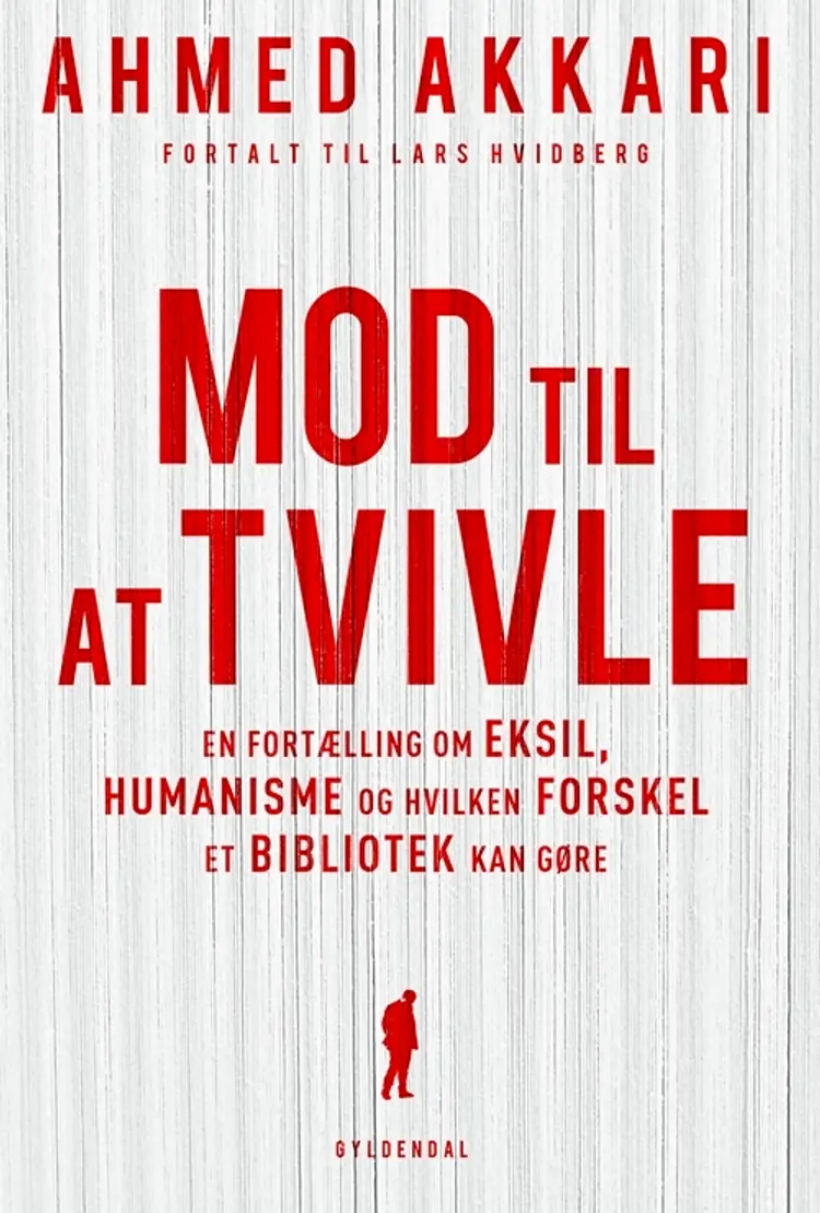 Mod til at tvivle af Lars Hvidberg