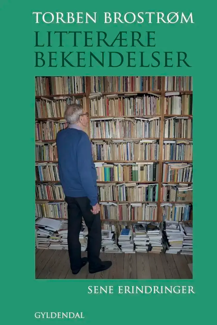 Litterære bekendelser af Torben Brostrøm