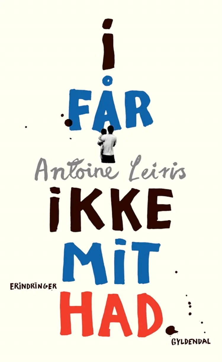 I får ikke mit had af Antoine Leiris