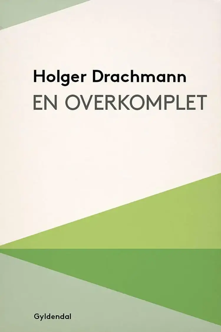 En Overkomplet af Holger Drachmann