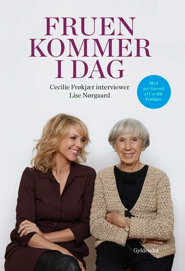 Fruen kommer i dag af Lise Nørgaard