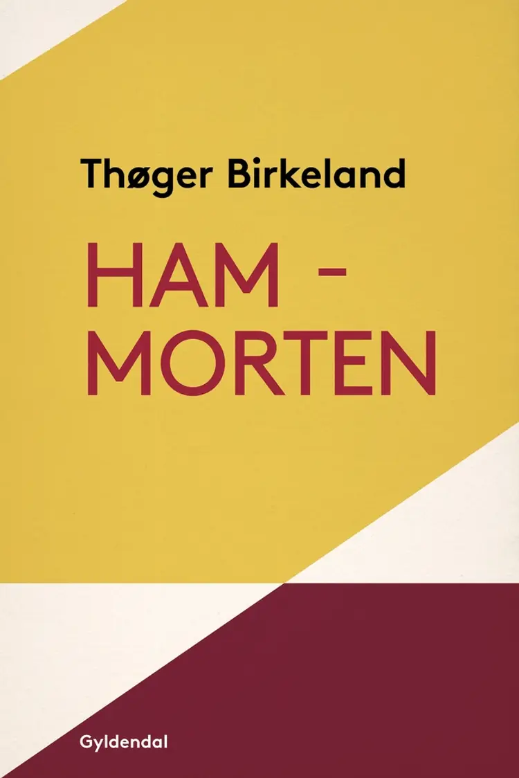 Ham - Morten af Thøger Birkeland