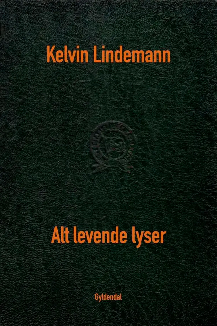 Alt levende lyser af Kelvin Lindemann