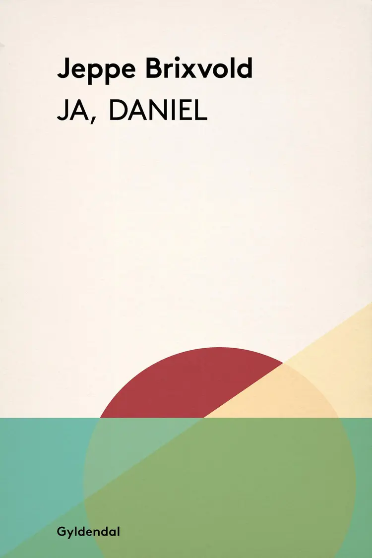 Ja, Daniel af Jeppe Brixvold