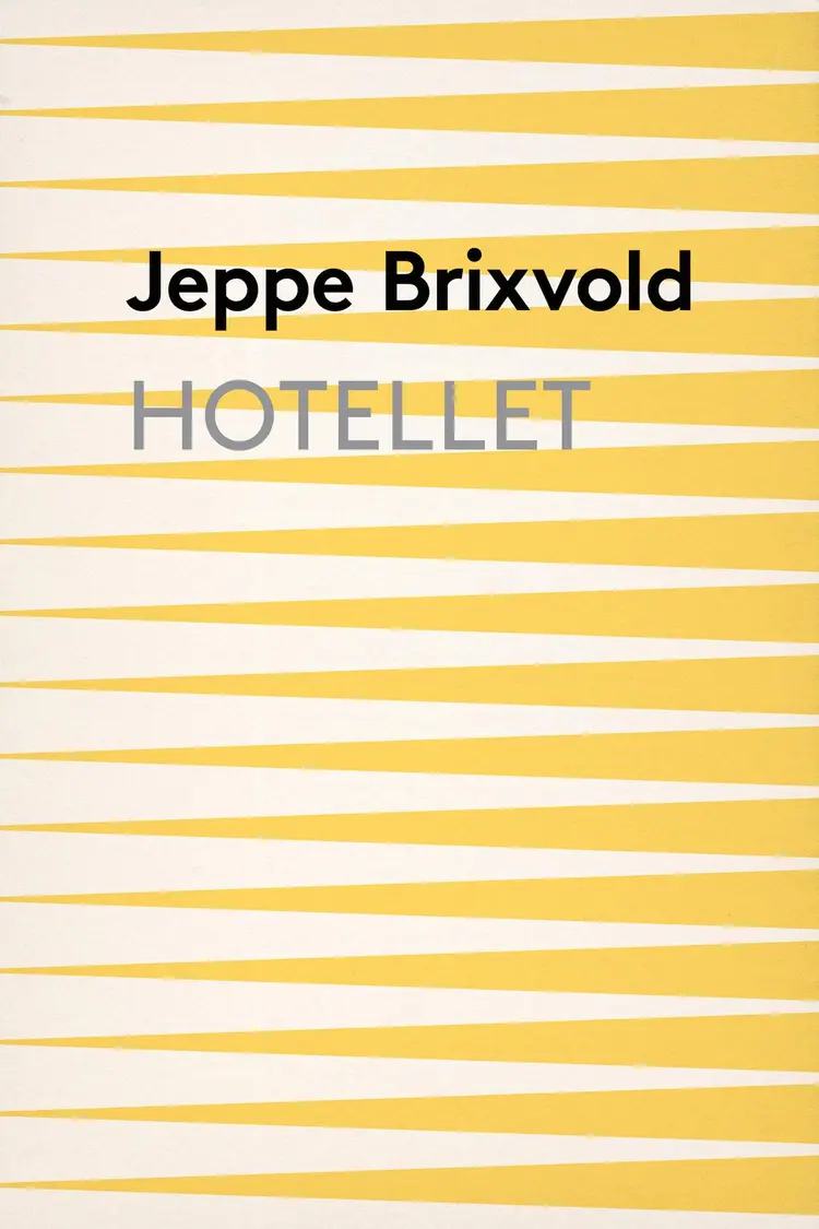Hotellet af Jeppe Brixvold