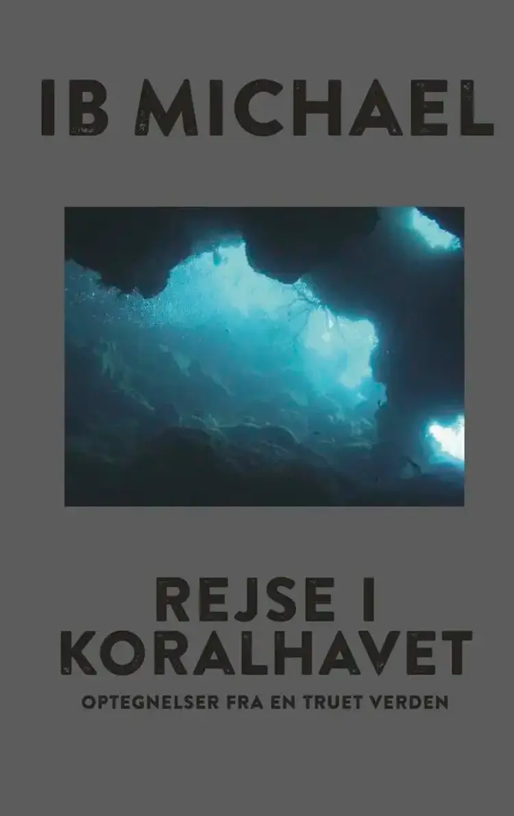 Rejse i koralhavet af Ib Michael
