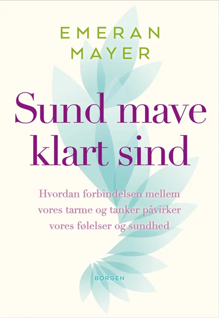 Sund mave - klart sind af Emeran Mayer