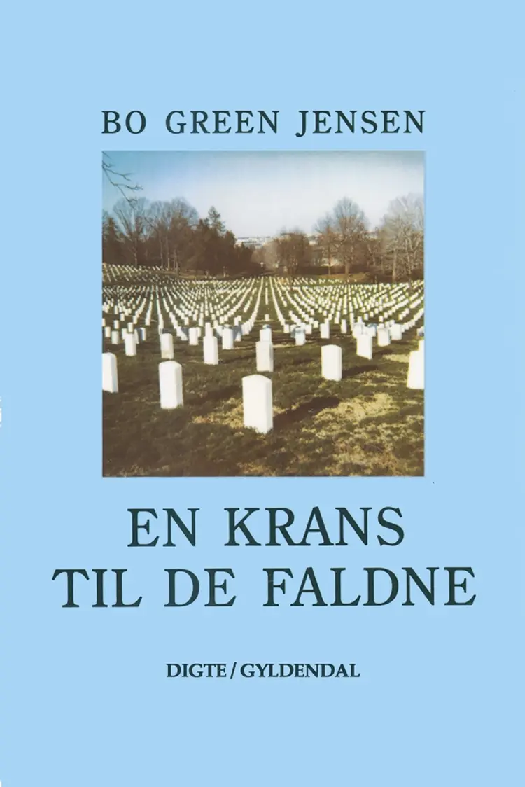 En krans til de faldne af Bo Green Jensen