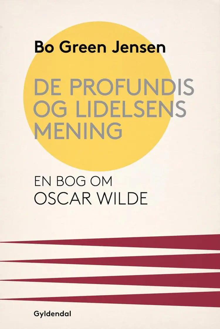 De profundis og lidelsens mening af Bo Green Jensen