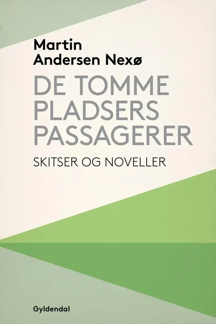 De tomme pladsers passagerer af Martin Andersen Nexø