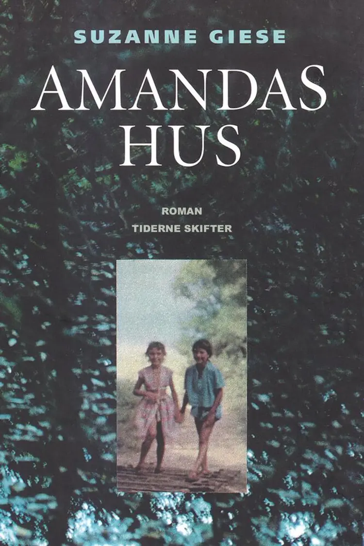 Amandas hus af Suzanne Giese