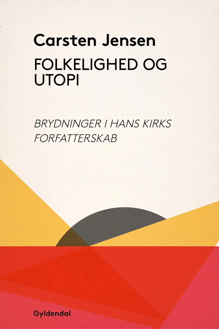 Folkelighed og utopi af Carsten Jensen