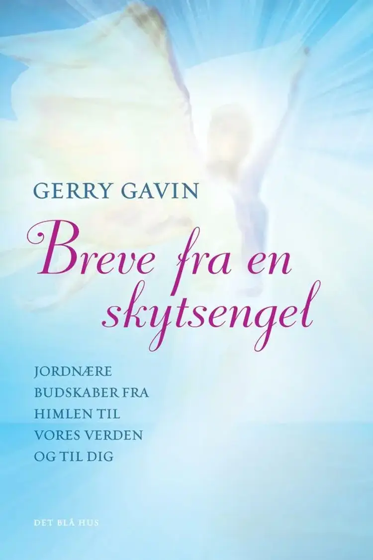 Breve fra en skytsengel af Gerry Gavin