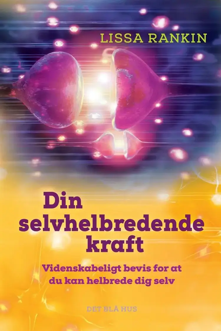 Din selvhelbredende kraft af Lissa Rankin
