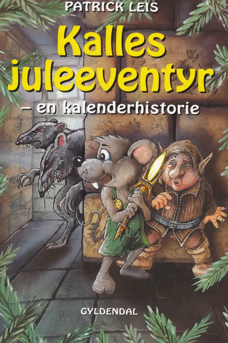 Kalles juleeventyr af Patrick Leis