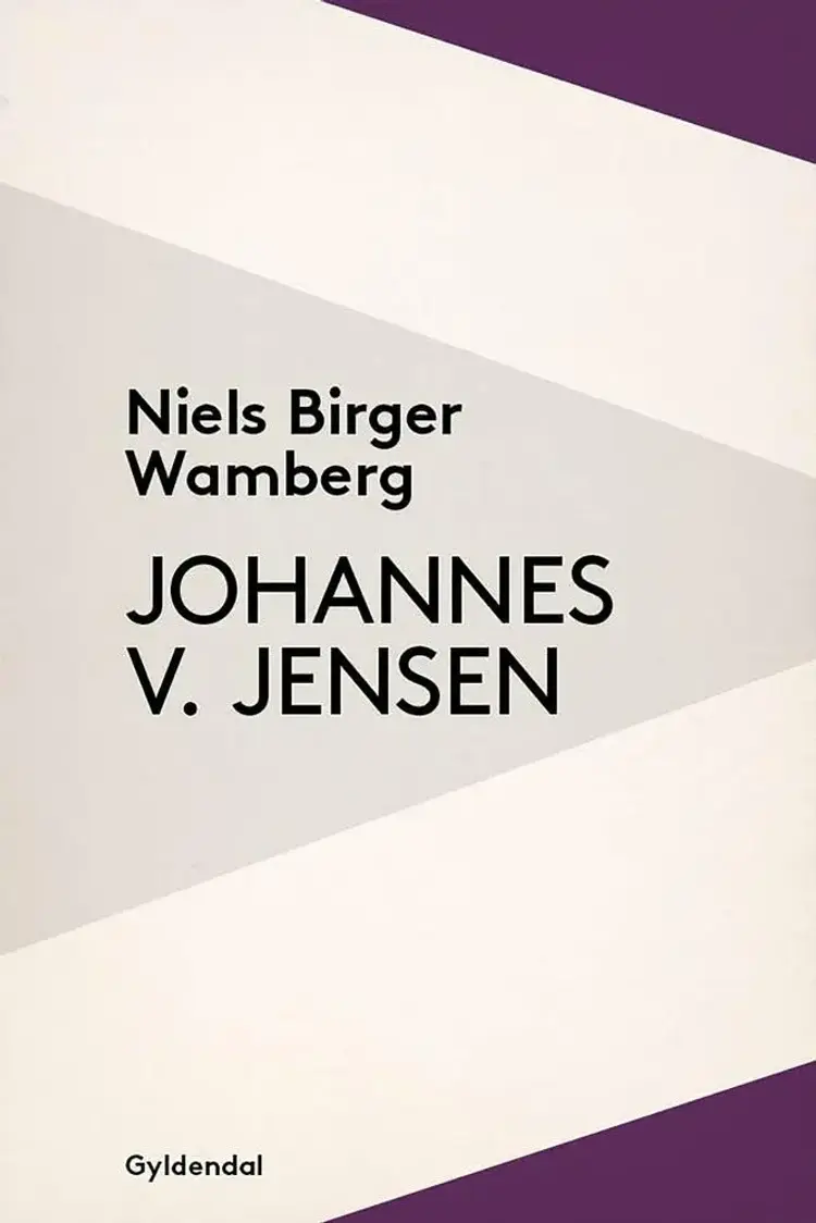 Johannes V. Jensen af Niels Birger Wamberg