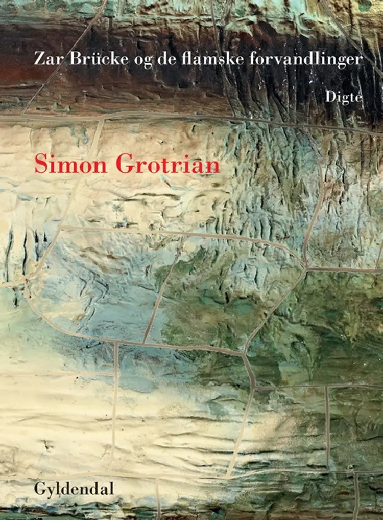 Zar Brücke og de flamske forvandlinger af Simon Grotrian
