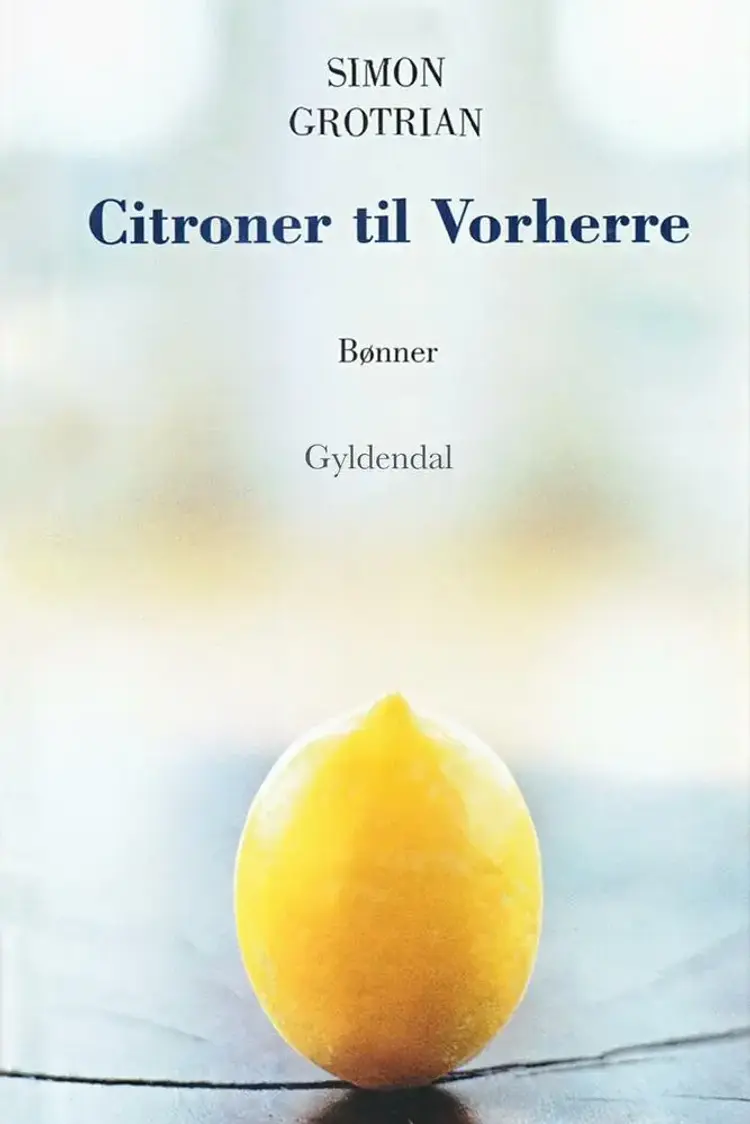 Citroner til Vorherre af Simon Grotrian