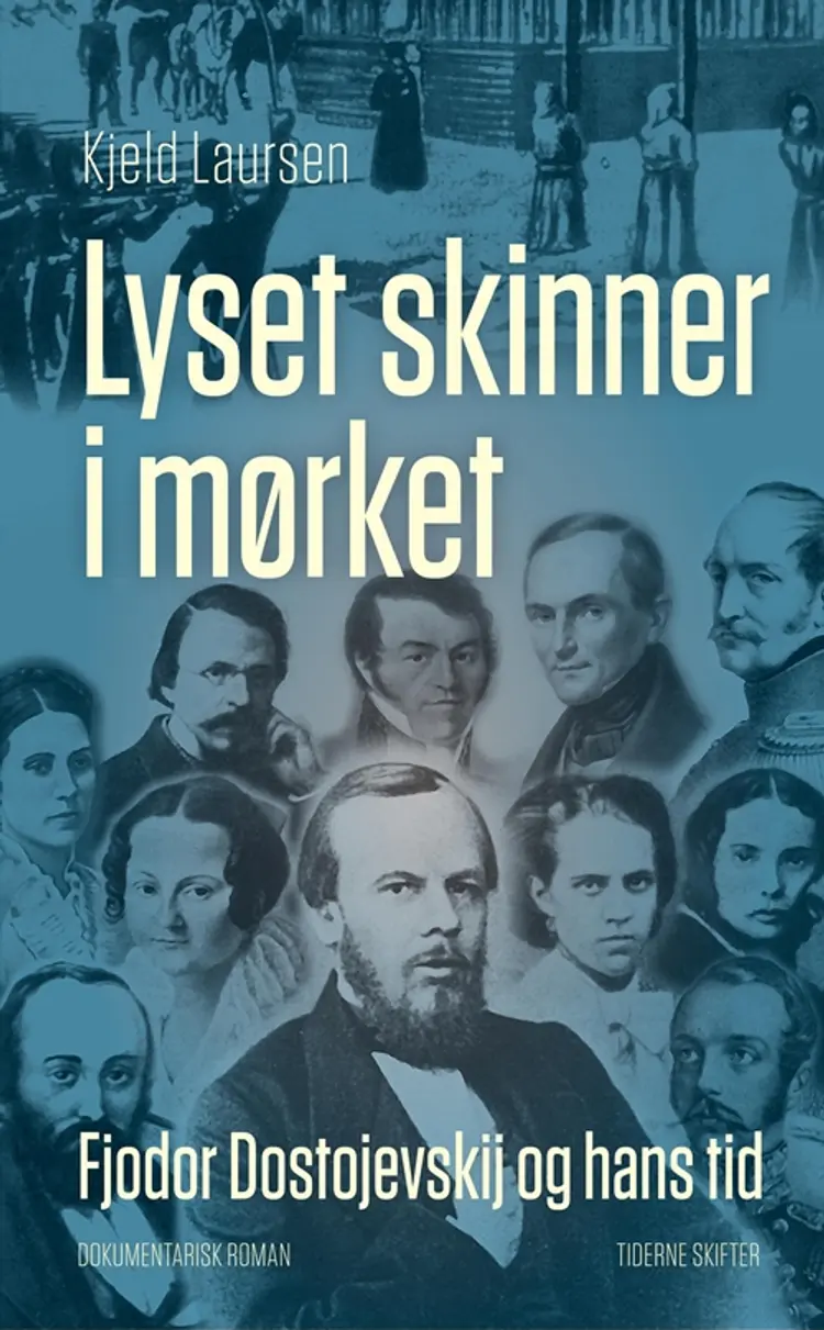Lyset skinner i mørket af Kjeld Laursen