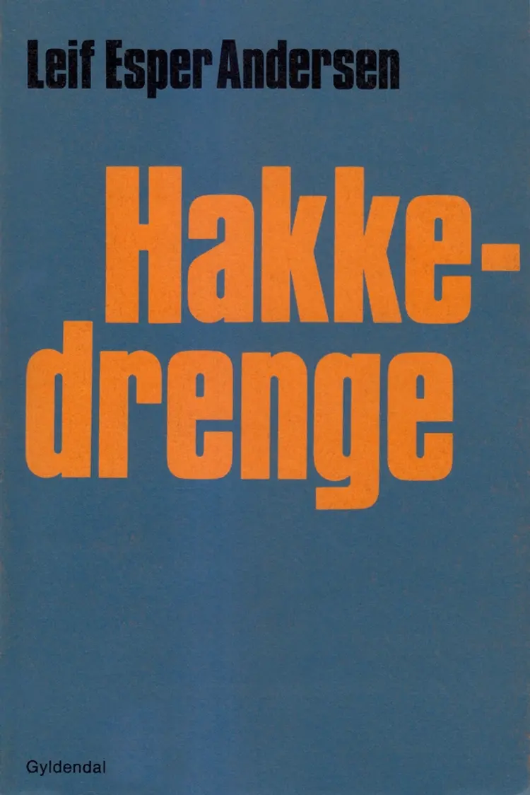 Hakkedrenge af Leif Esper Andersen