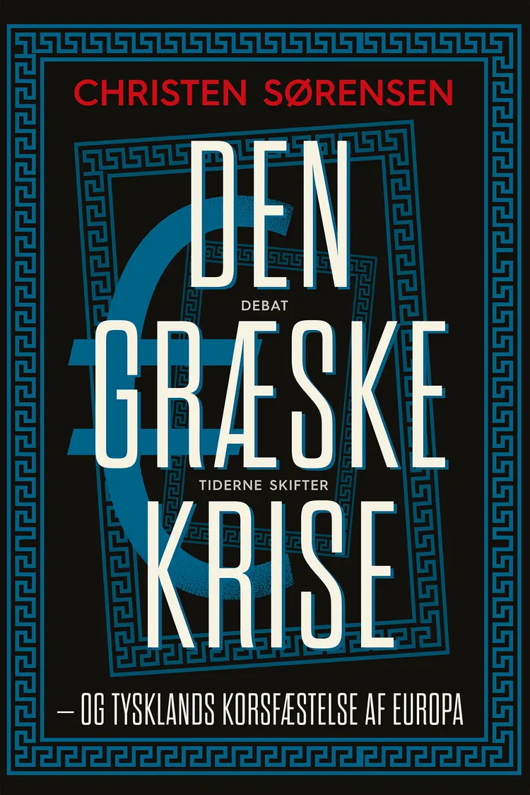 Den græske krise af Christen Sørensen