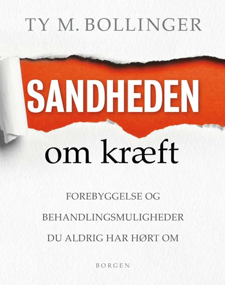 Sandheden om kræft af Ty Bollinger