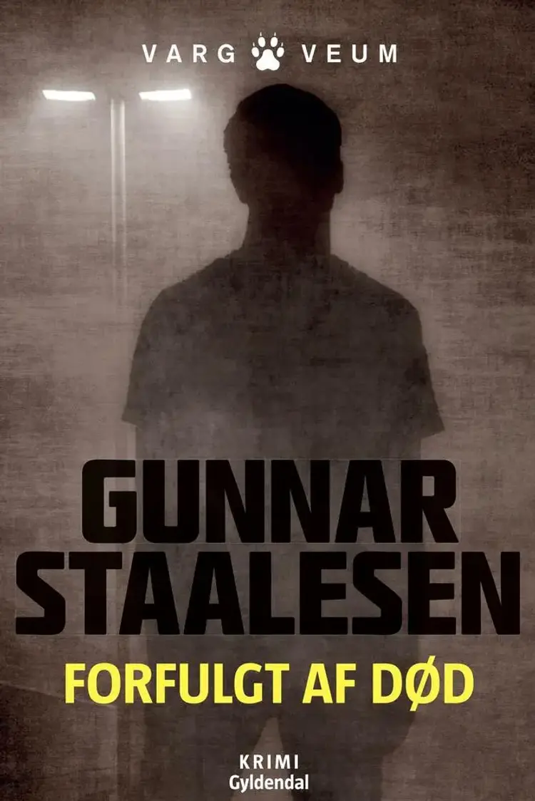 Forfulgt af død af Gunnar Staalesen