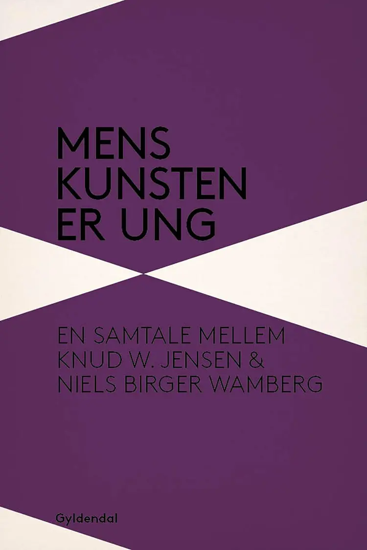 Mens kunsten er ung af Knud W. Jensen