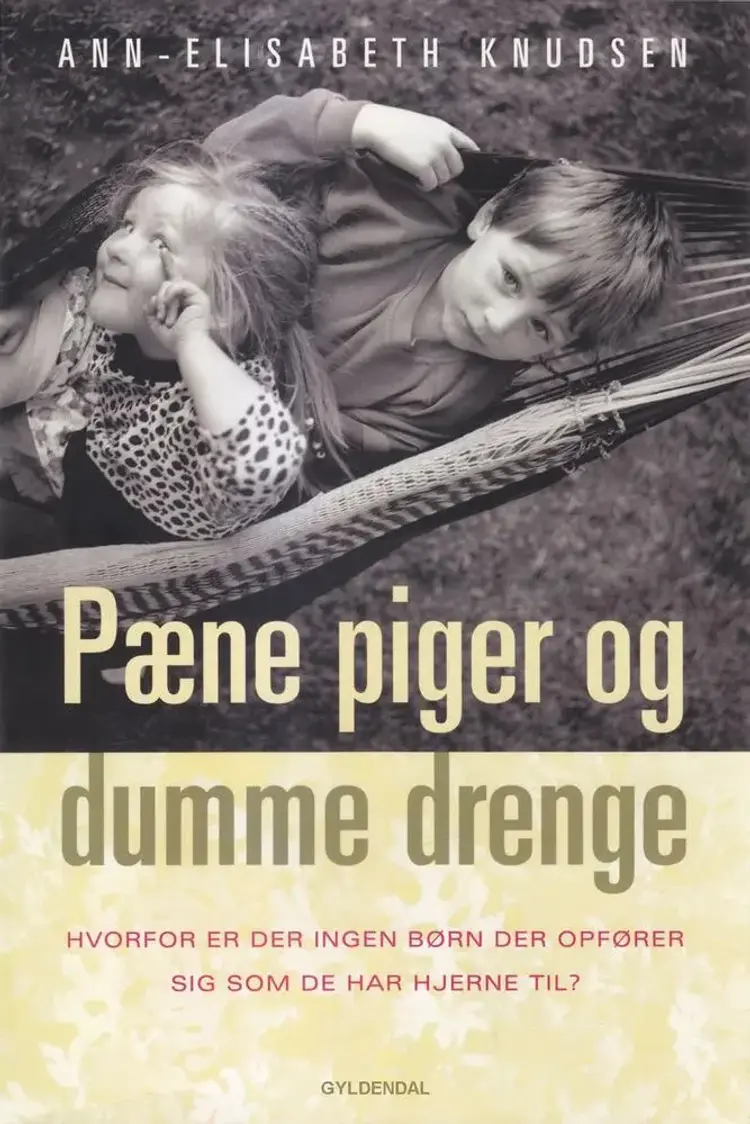 Pæne Piger og Dumme Drenge af Ann-Elisabeth Knudsen
