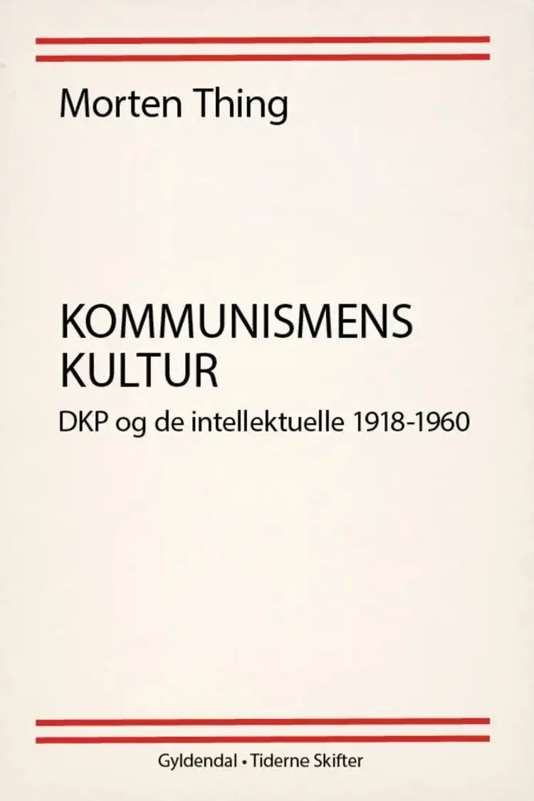 Kommunismens kultur af Morten Thing