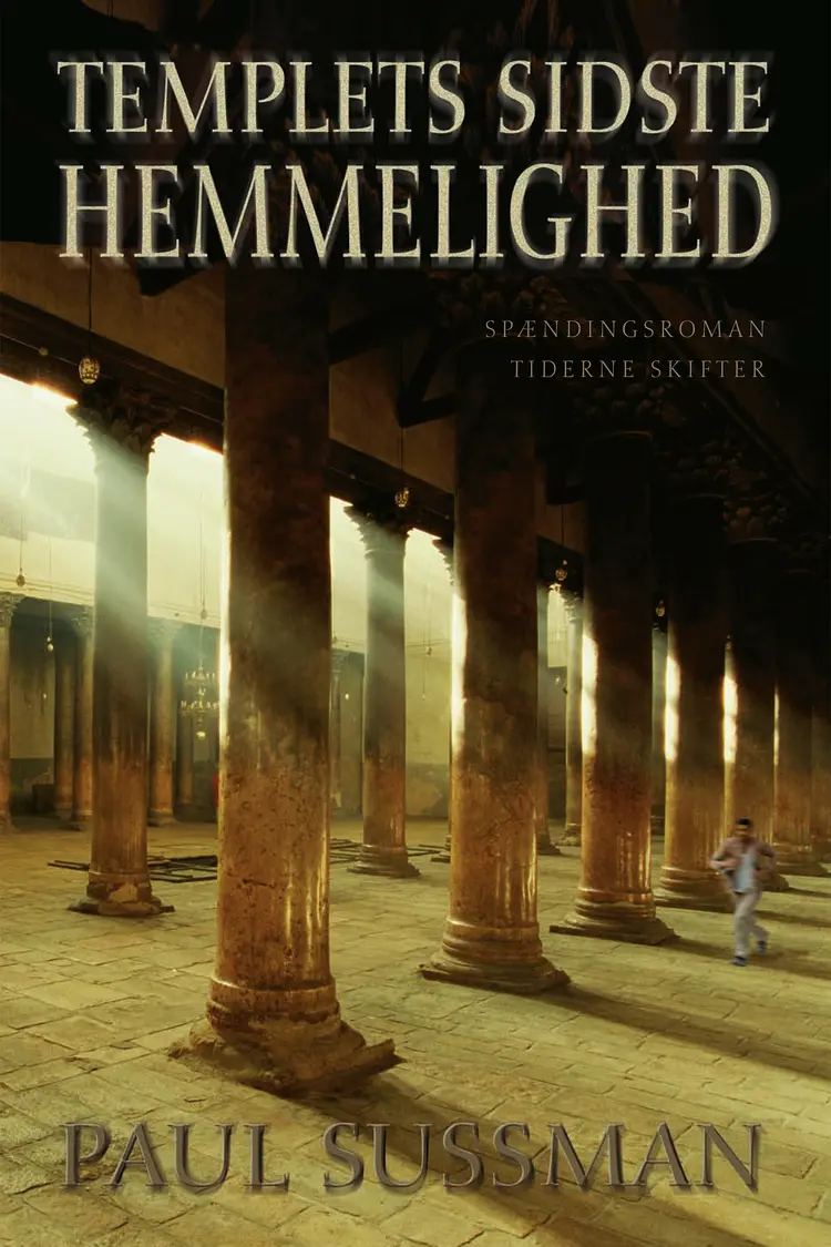 Templets sidste hemmelighed af Paul Sussman